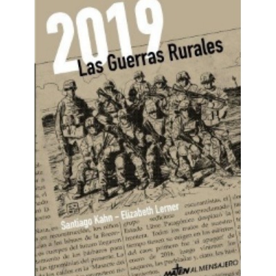 2019: Las Guerras Rurales