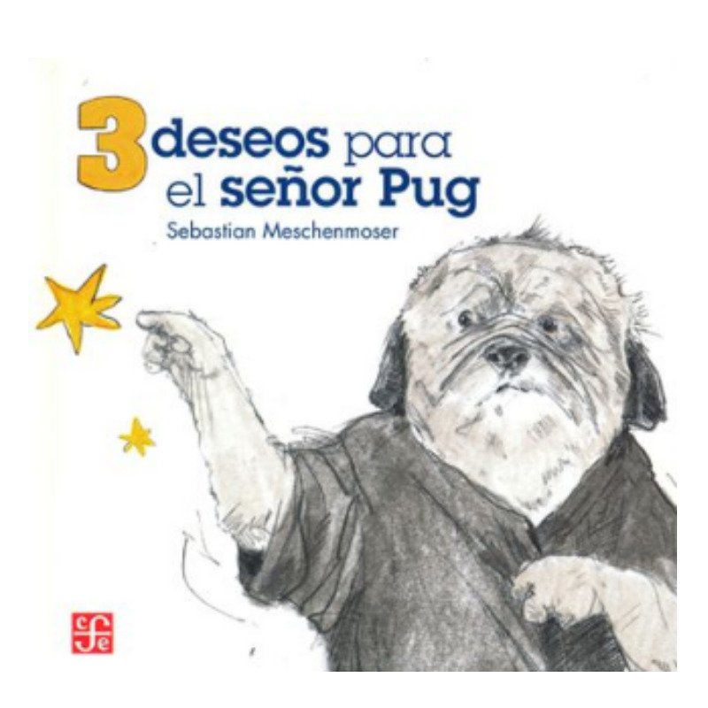 3 Deseos Para El Se¤or Pug