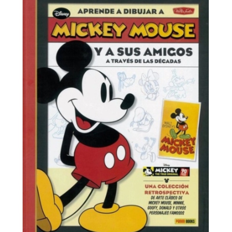 Aprende A Dibujar A Mickey Y Sus Amigos A TravÉs De Las Decadas