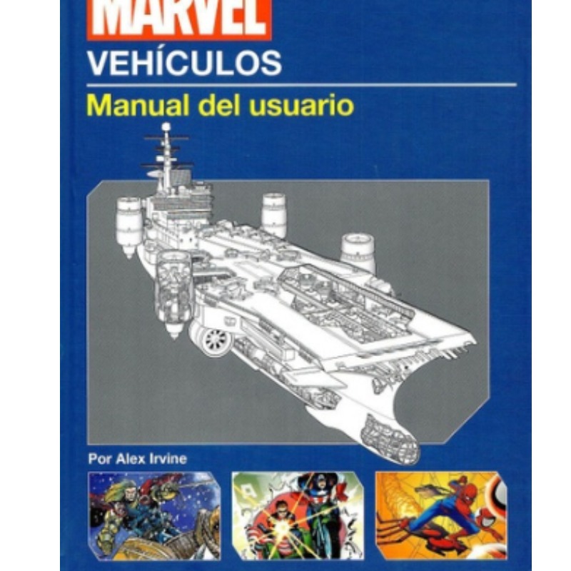 Marvel VehÍculos: Manual Del Usuario