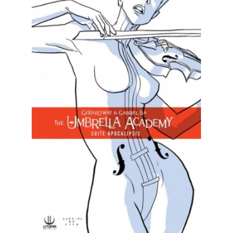 The Umbrella Academy 01: Suite Apocalipsis