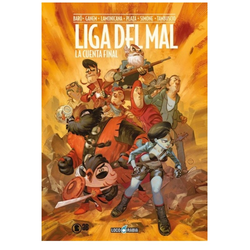 Liga Del Mal - La Cuenta Final