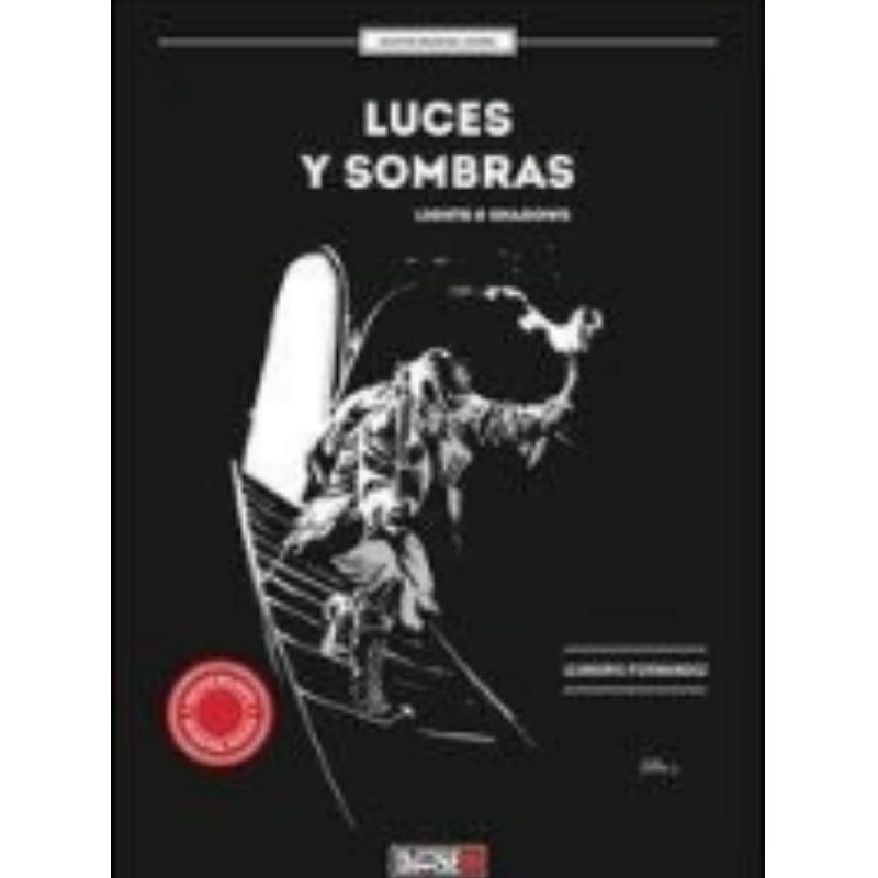 Luces Y Sombras (lights & Shadows) (edicion BilingÜe) (ilustrado)