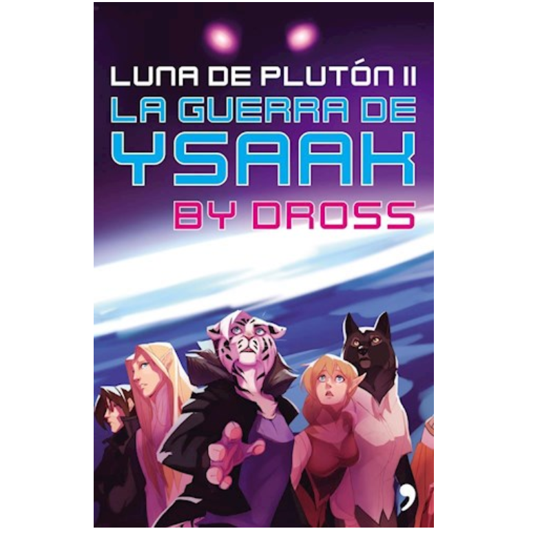 Luna De Pluton 2 La Guerra De Ysaak (rustica)