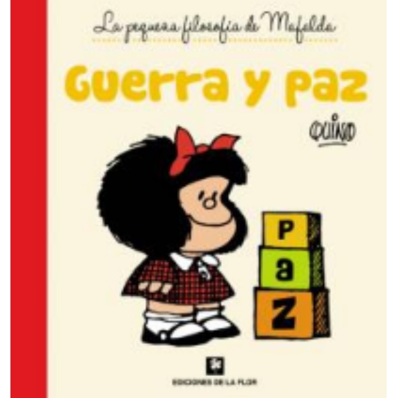 Mafalda: Guerra Y Paz