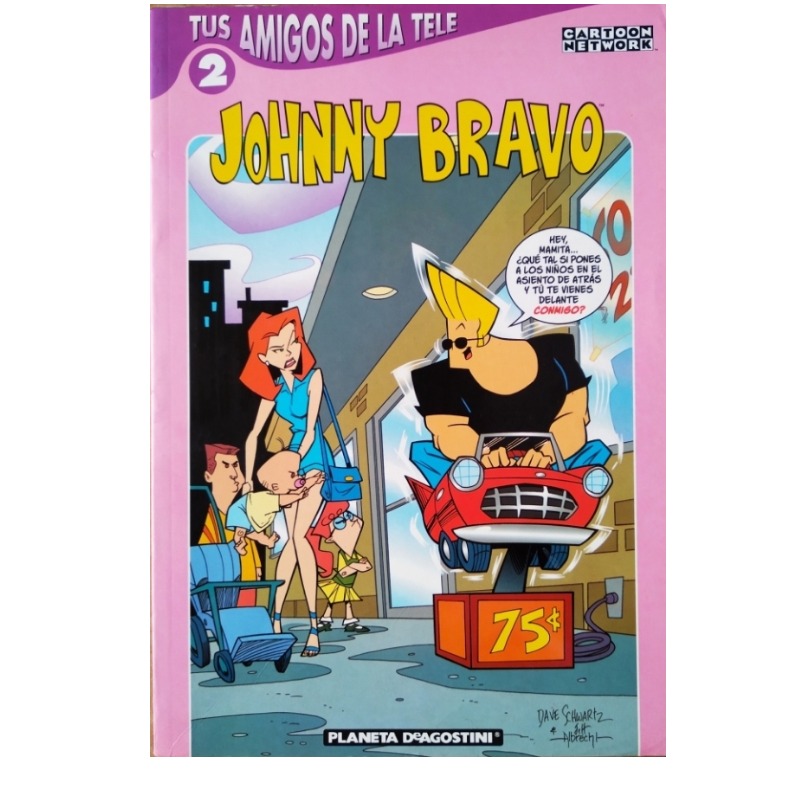 Tus Amigos De La Tele Nº 2 Johnny Bravo