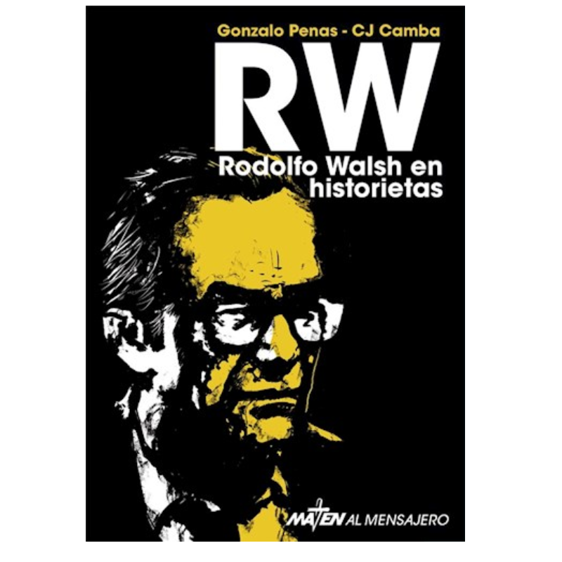 Rw. Rodolfo Walsh En Historietas