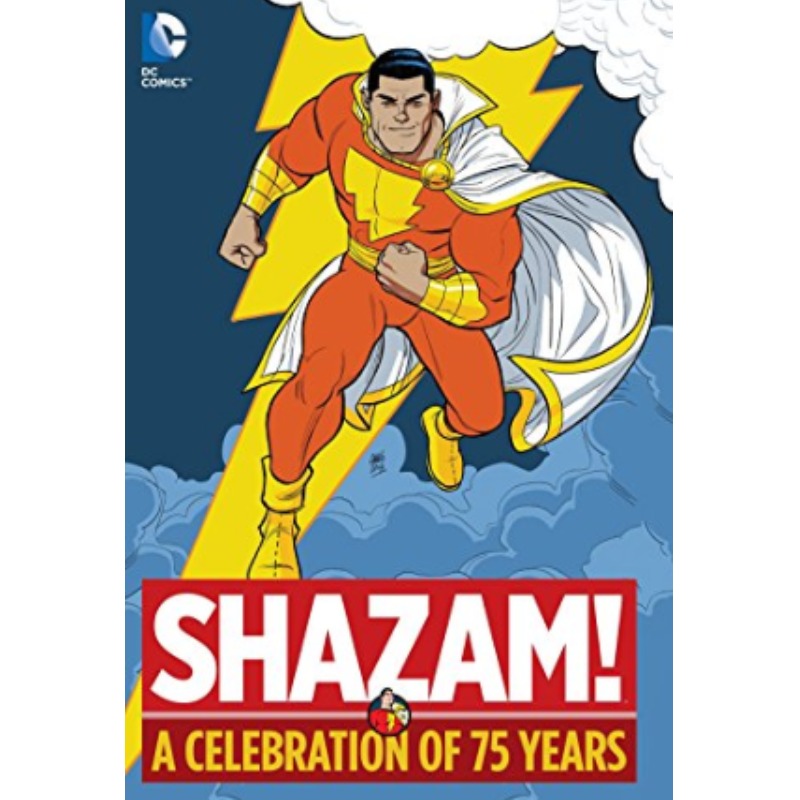 Shazam!: A Celebration Of 75 Years