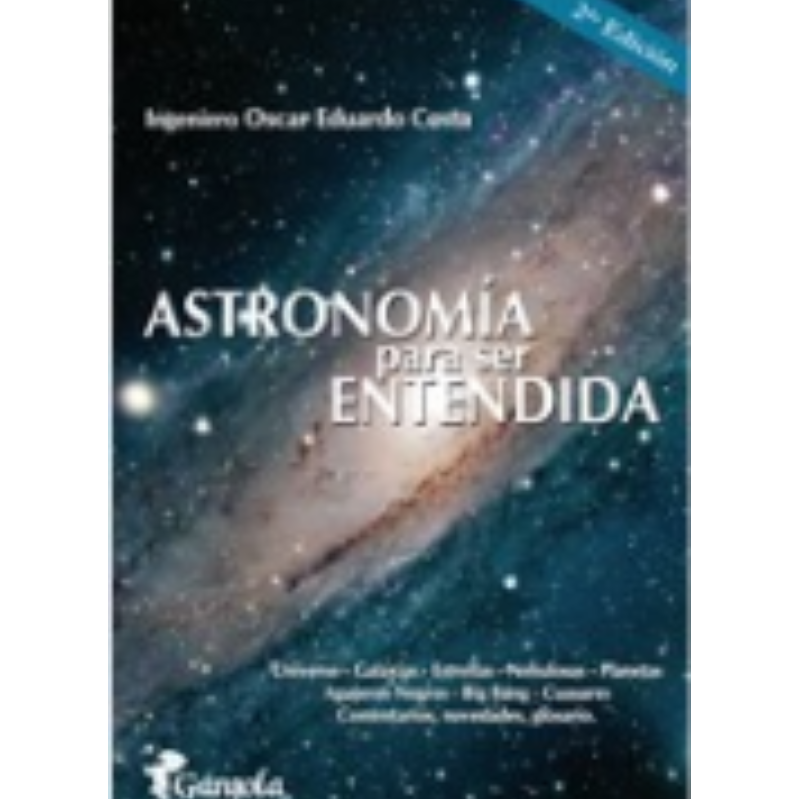 Astronomia Para Ser Entendida 4 Edición