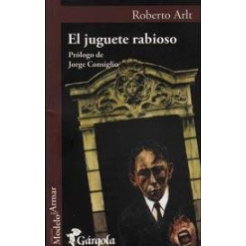 Juguete Rabioso, El