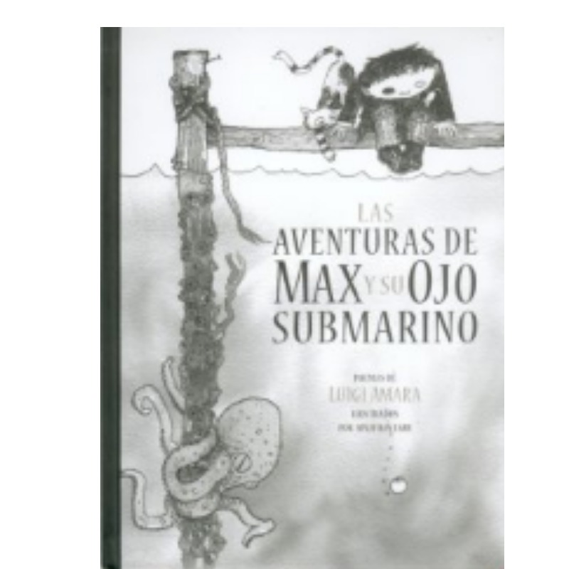 Las Aventuras De Max Y Su Ojo Submarino