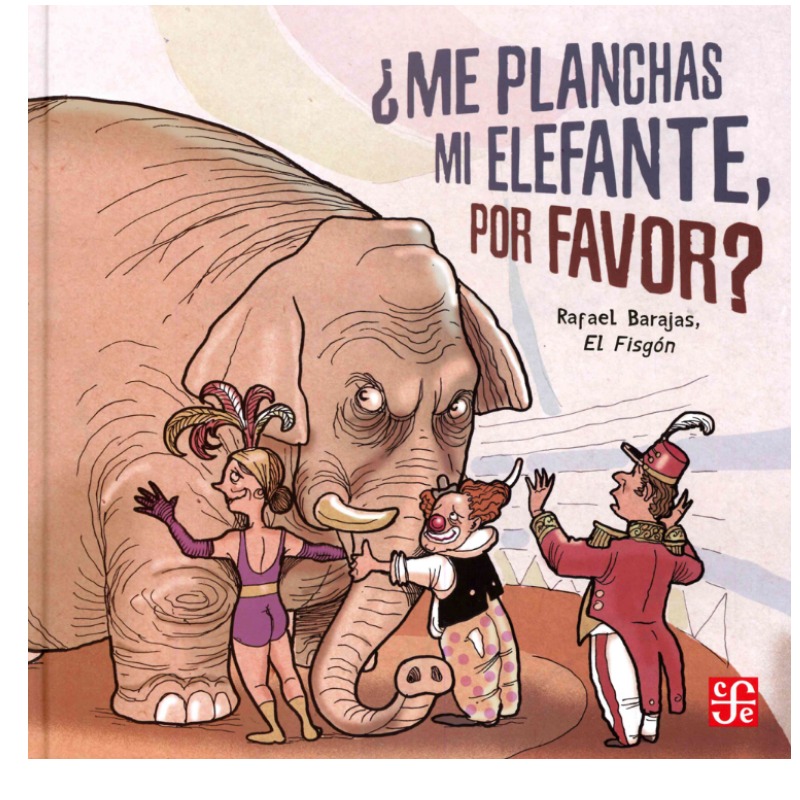 Me Planchas Mi Elefante, Por Favor?