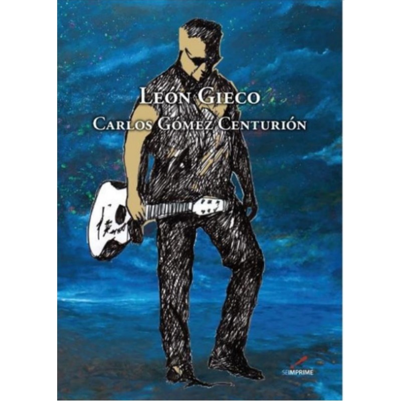 Leon Gieco , Carlos Gomez Centurion