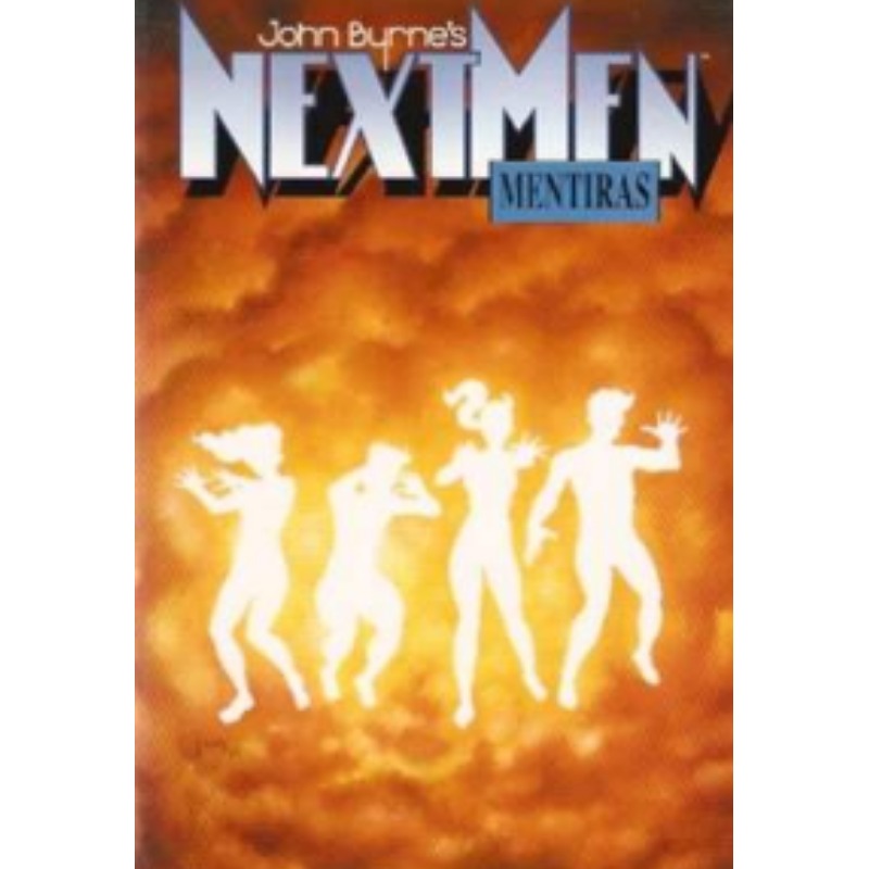 Next Men: Mentiras