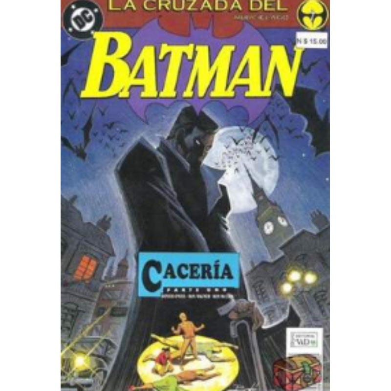 Batman: La Cruzada Del Murcielago #07