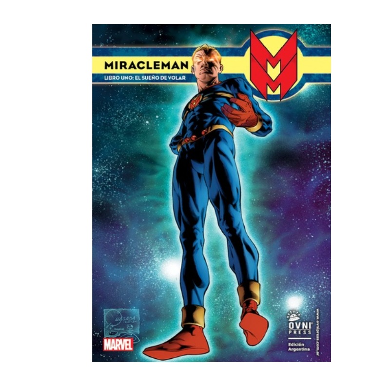 Miracleman Libro Uno: El Sueño De Volar