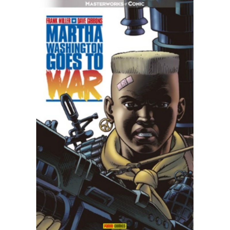 Martha Washington 02 : Goes To War