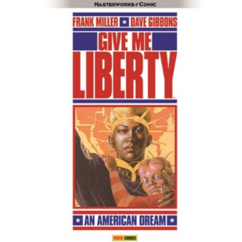 Martha Washington 01 : Give Me Liberty