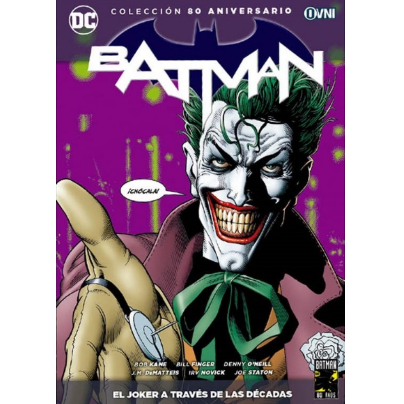 Batman 80 Aniversario 04: El Joker A Traves De Las Decadas