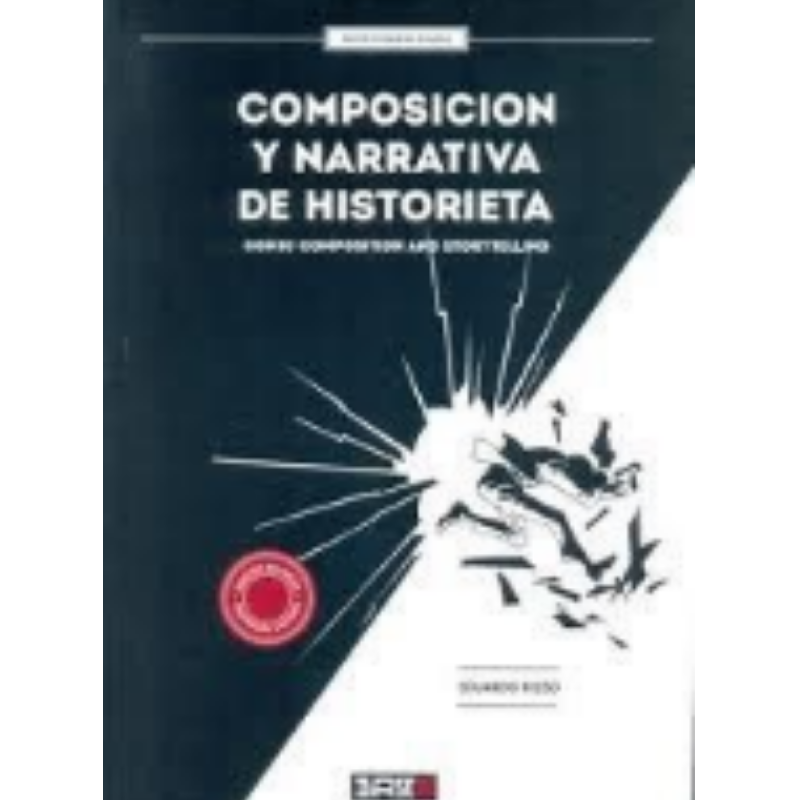 Composicion Y Narrativa De Historieta