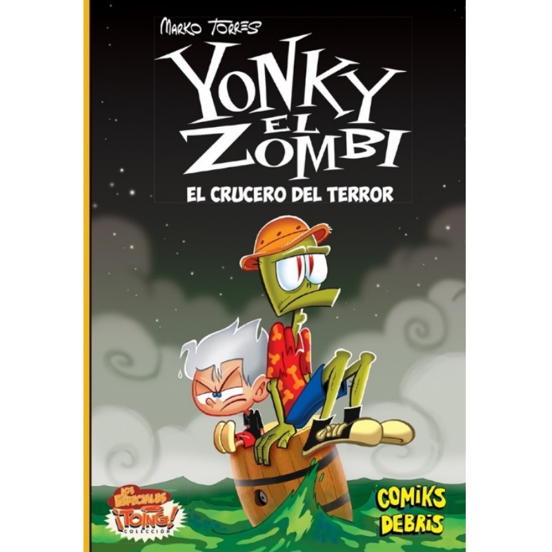 Yonky El Zombi - El Crucero Del Terror