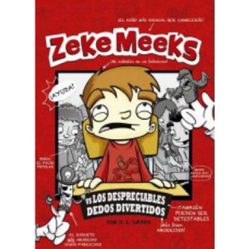 Zeke Meeks Vs Los Despreciables Dedos Divertidos (rustica)