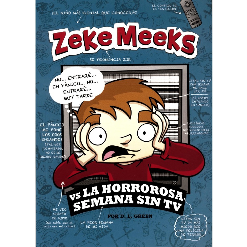 Zeke Meeks Vs La Horrorosa Semana Sin Tv