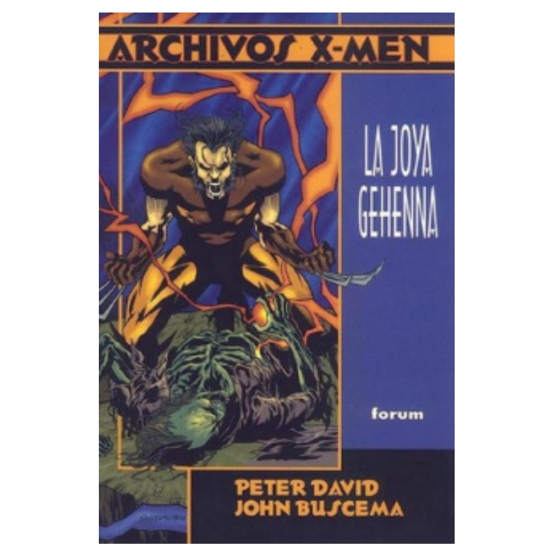 Archivos X-men #06: Lobezno La Joya Gehenna