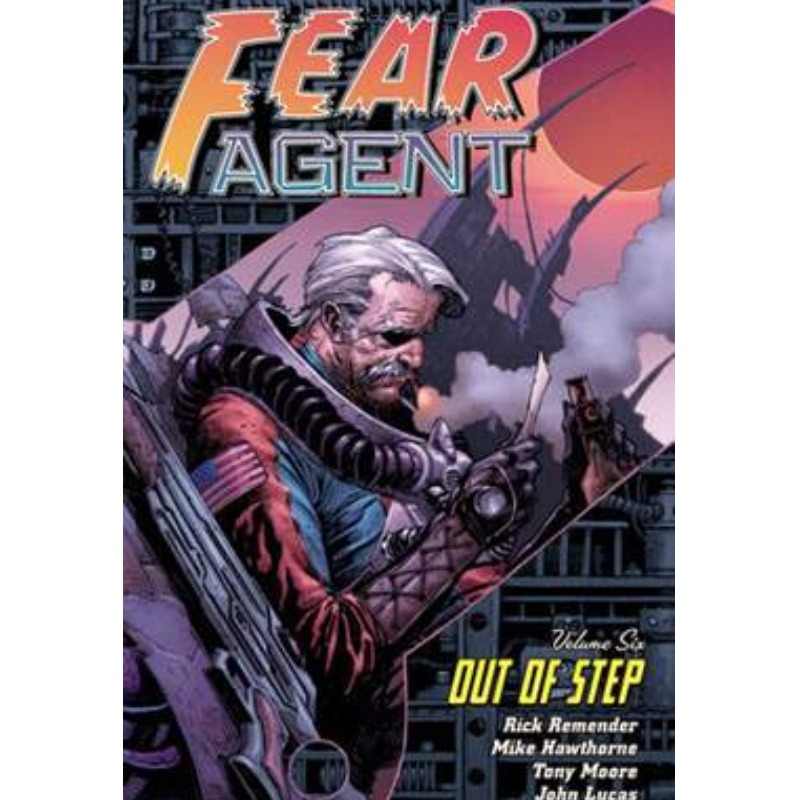 Fear Agent #6