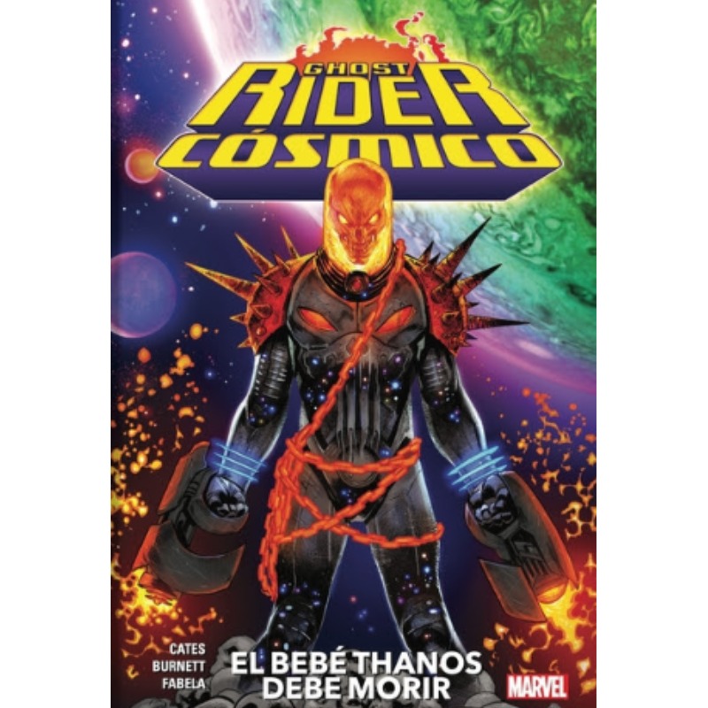 Ghost Rider Cosmico: El Bebe Thanos Debe Morir