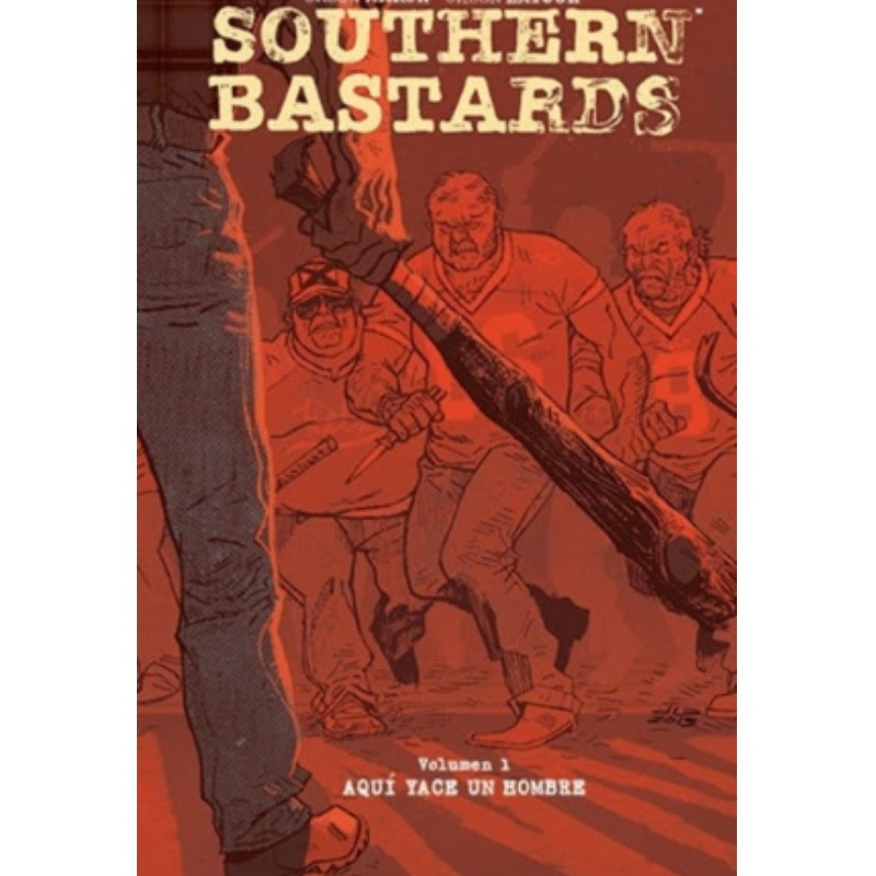 Southern Bastards 01: Aqui Yace Un Hombre 