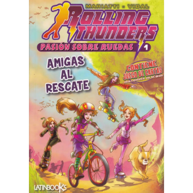 Rolling Thunders - Amigas Al Rescate