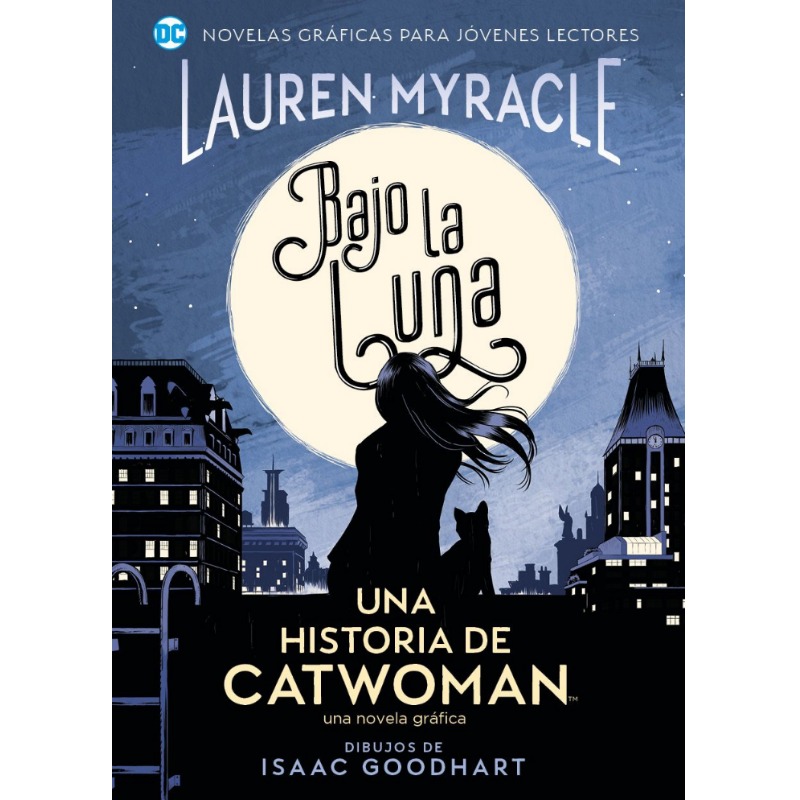 Bajo La Luna: Una Historia De Catwoman