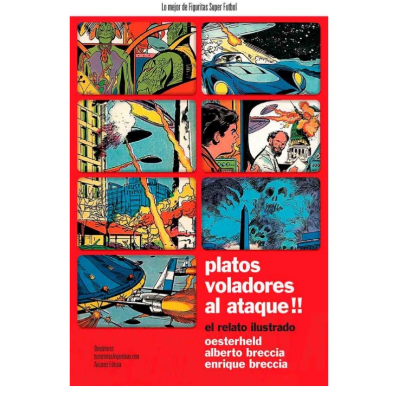 Platos Voladores Al Ataque. El Relato Ilustrado