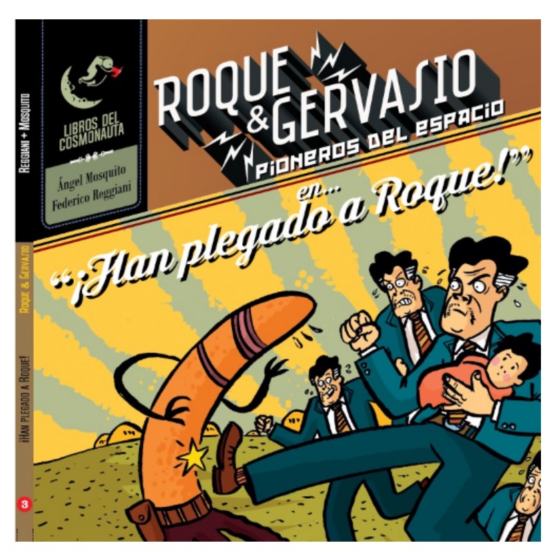 Roque Y Gervasio, Pioneros Del Espacio 03: Han Plegado A Roque