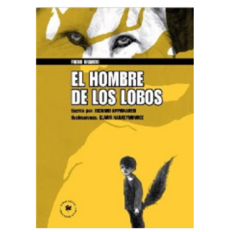 El Hombre De Los Lobos