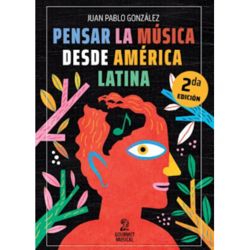 Pensar La Musica Desde America Latina