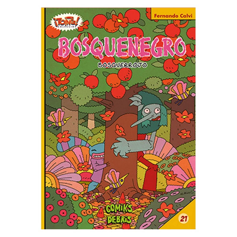 Bosquenegro: Bosquerrojo