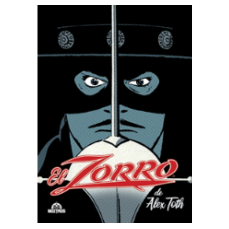 El Zorro De Alex Toth