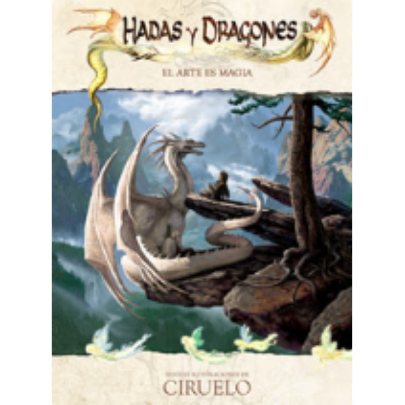 Hadas Y Dragones: El Arte Es Magia