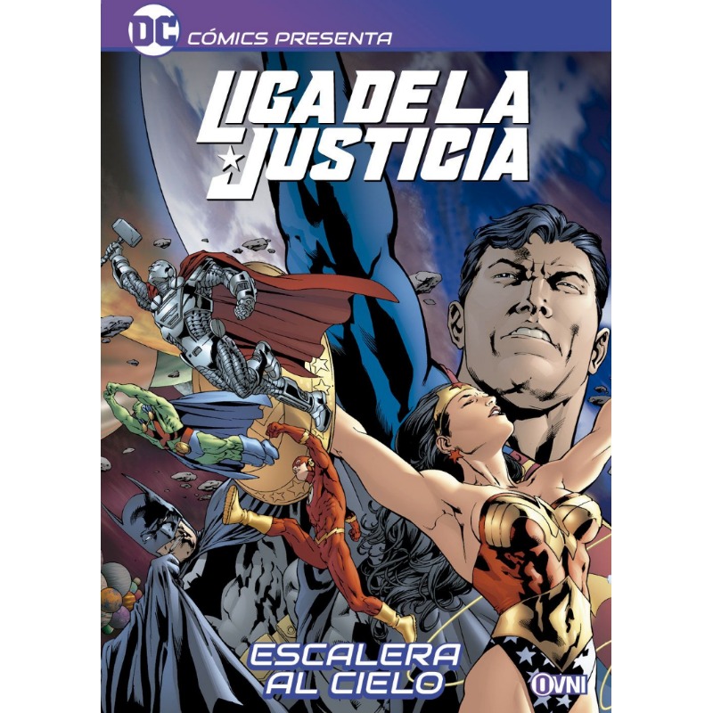 Dc Comics Presenta: Liga De La Justicia: Escalera Al Cielo