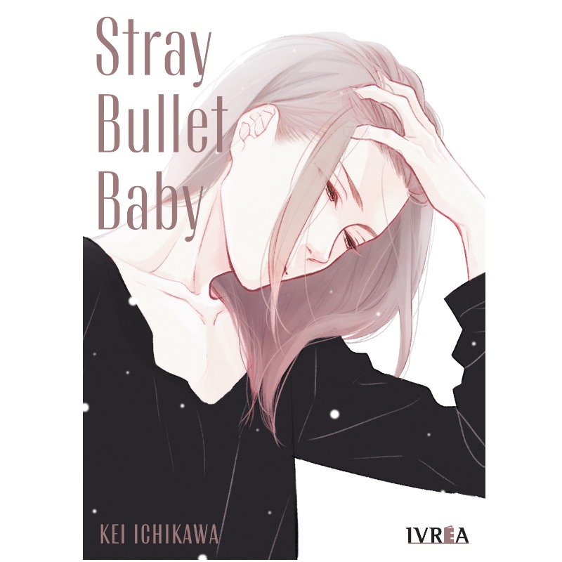 Stray Bullet Baby