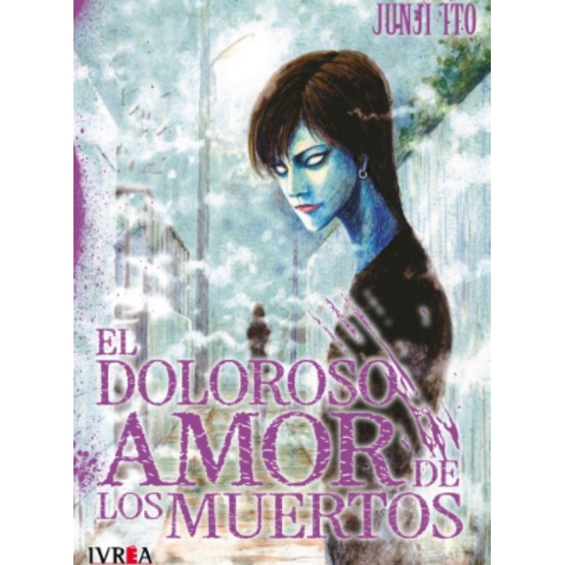 El Doloroso Amor De Los Muertos 