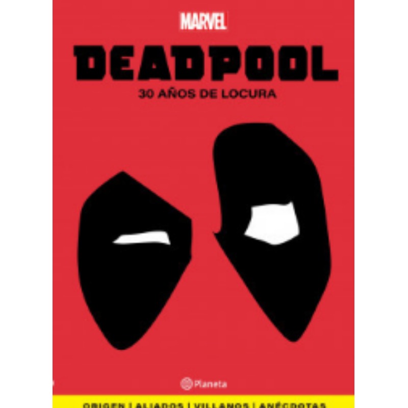 Deadpool: 30 AÑos De Locura