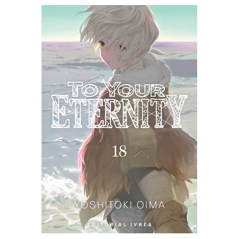 To Your Eternity 18
