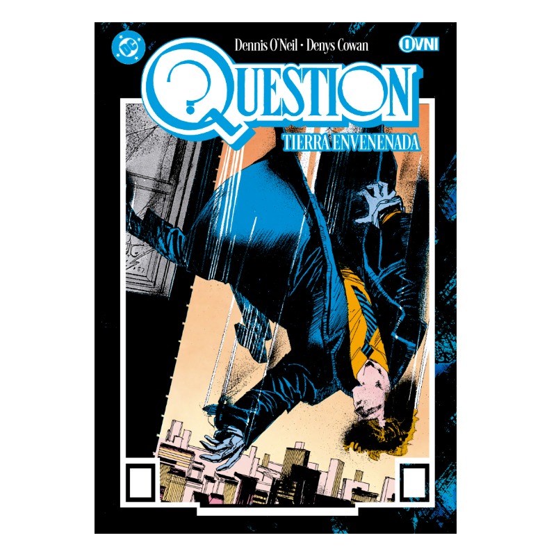 Question Vol. 2: Tierra Envenenada