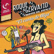 Roque Y Gervasio, Pioneros Del Espacio 08: El Canto De Olga